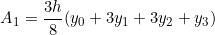 \[ A_{1} = \frac{3h}{8}(y_{0} + 3y_{1}+3y_{2}+y_{3}) \]